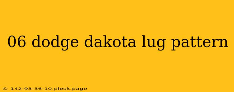 06 dodge dakota lug pattern