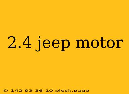 2.4 jeep motor