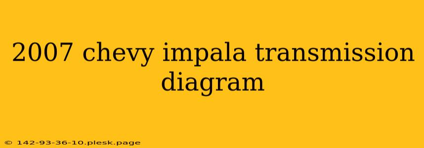 2007 chevy impala transmission diagram