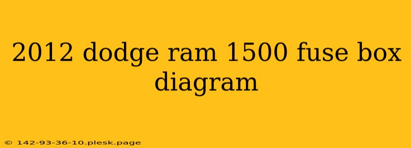 2012 dodge ram 1500 fuse box diagram