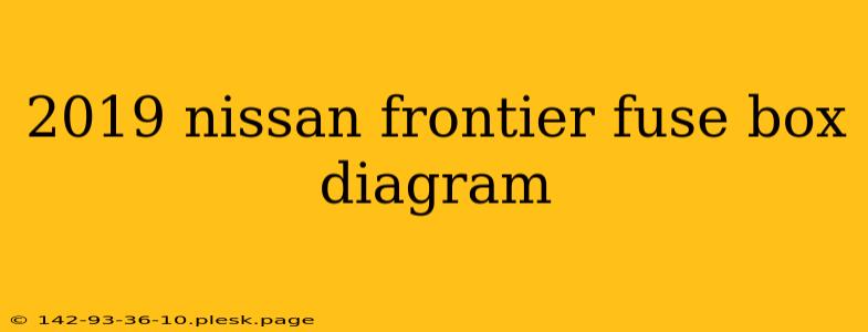 2019 nissan frontier fuse box diagram