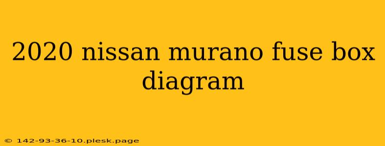 2020 nissan murano fuse box diagram