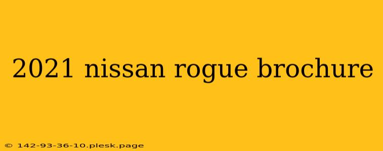 2021 nissan rogue brochure