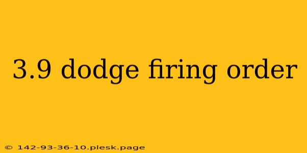 3.9 dodge firing order