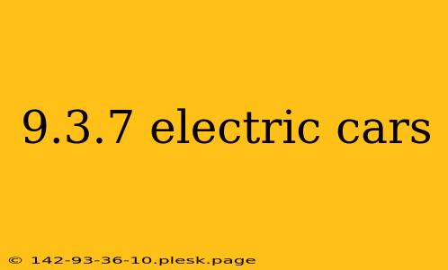 9.3.7 electric cars