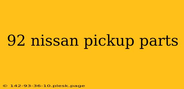 92 nissan pickup parts