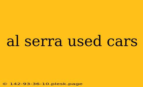 al serra used cars