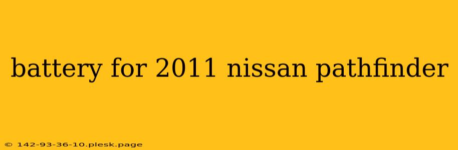 battery for 2011 nissan pathfinder