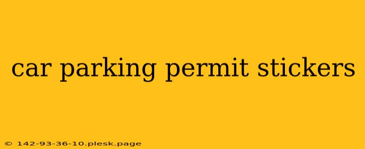 car parking permit stickers