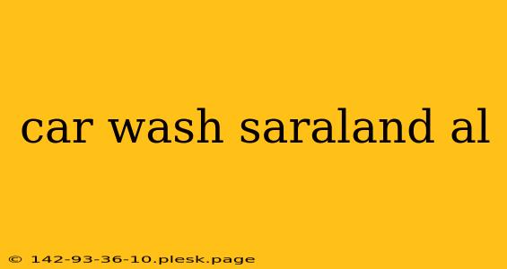 car wash saraland al