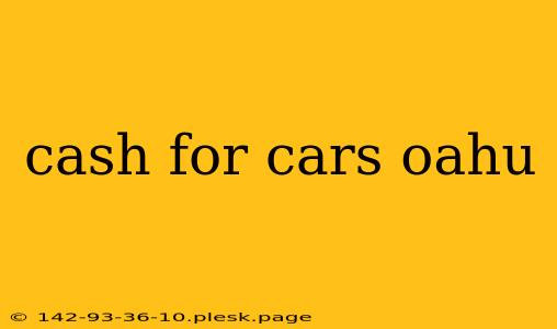 cash for cars oahu