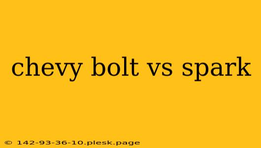 chevy bolt vs spark