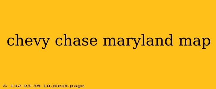 chevy chase maryland map