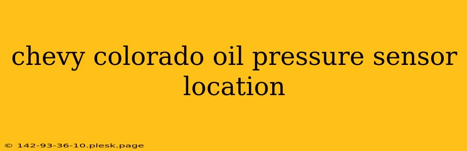 chevy colorado oil pressure sensor location