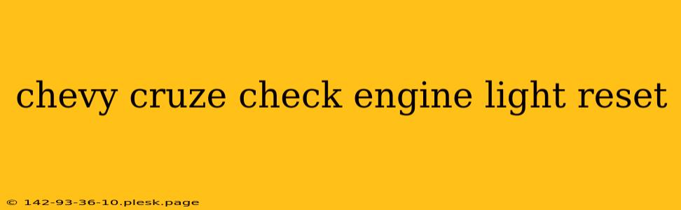 chevy cruze check engine light reset