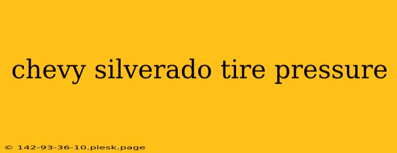 chevy silverado tire pressure