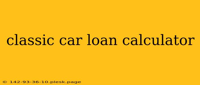 classic car loan calculator