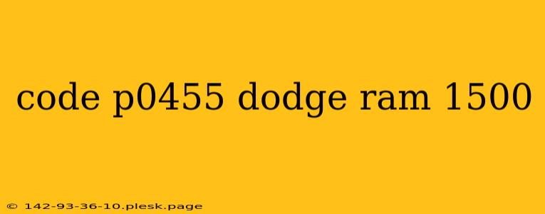 code p0455 dodge ram 1500