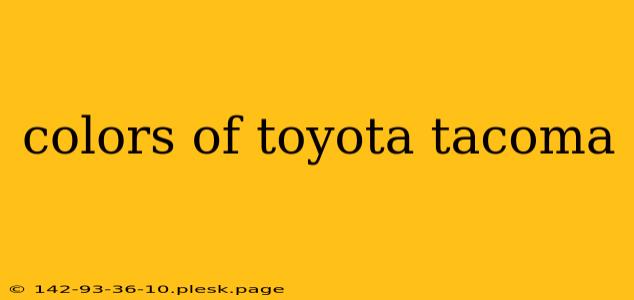 colors of toyota tacoma