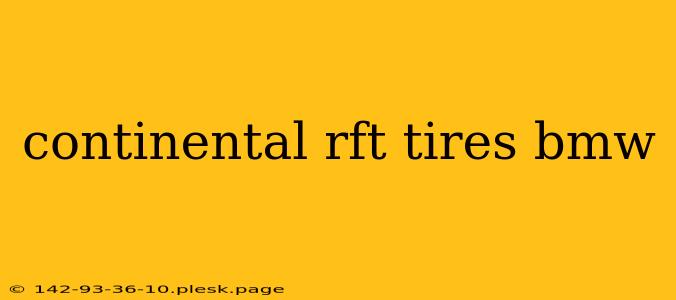 continental rft tires bmw