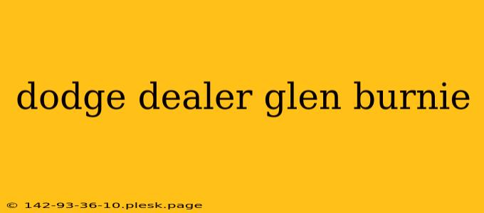 dodge dealer glen burnie