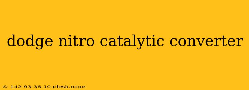 dodge nitro catalytic converter