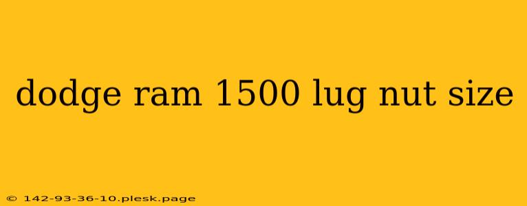 dodge ram 1500 lug nut size