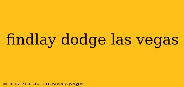 findlay dodge las vegas