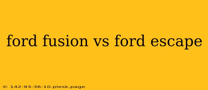 ford fusion vs ford escape