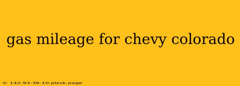 gas mileage for chevy colorado