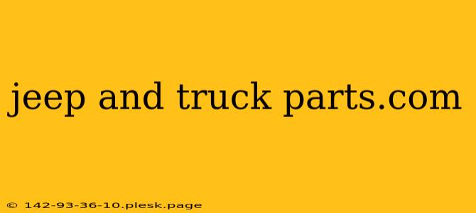 jeep and truck parts.com