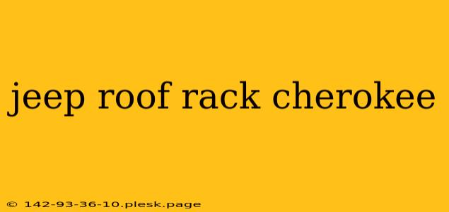 jeep roof rack cherokee