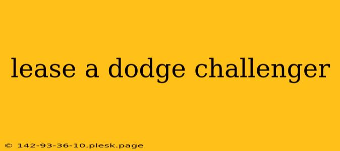 lease a dodge challenger