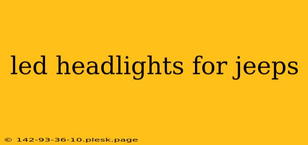 led headlights for jeeps