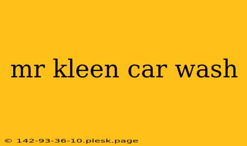 mr kleen car wash