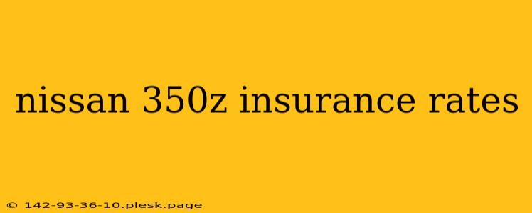 nissan 350z insurance rates