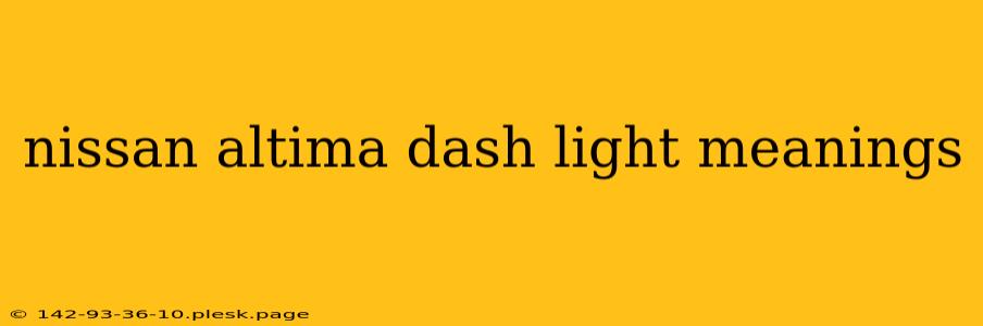 nissan altima dash light meanings