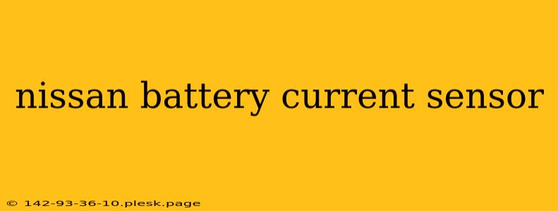 nissan battery current sensor