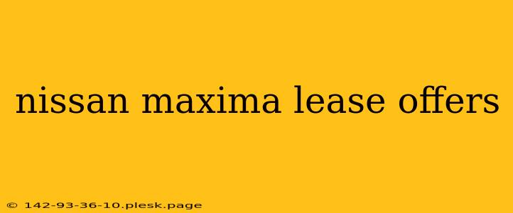 nissan maxima lease offers