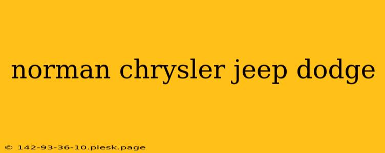 norman chrysler jeep dodge