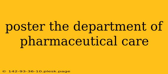 poster the department of pharmaceutical care