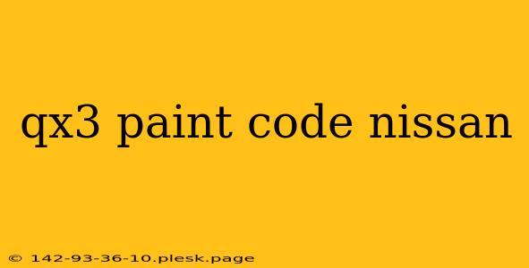 qx3 paint code nissan