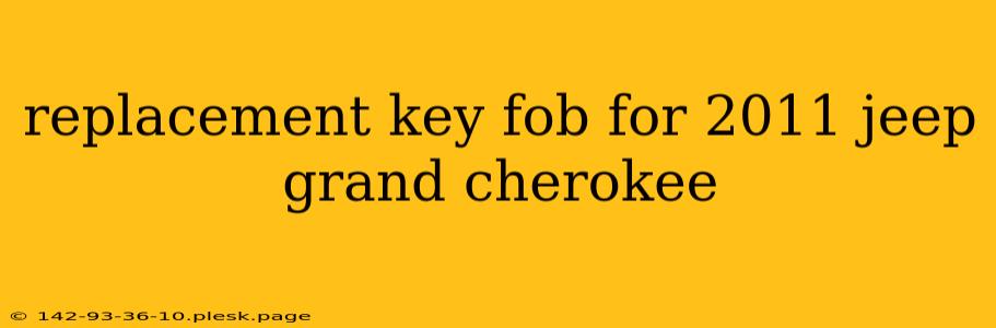 replacement key fob for 2011 jeep grand cherokee