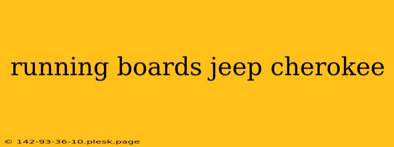 running boards jeep cherokee