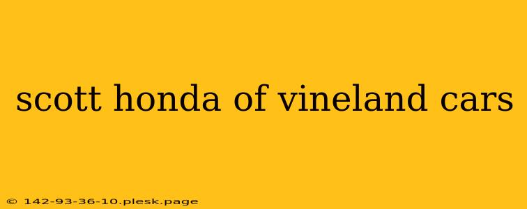 scott honda of vineland cars