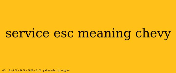 service esc meaning chevy