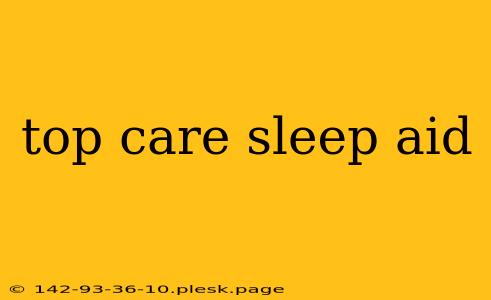 top care sleep aid