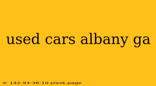 used cars albany ga