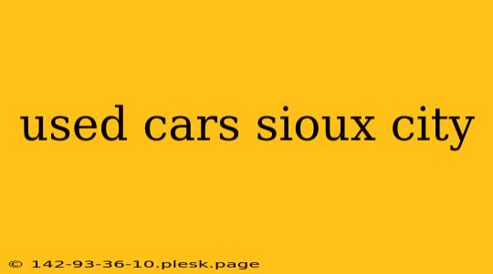 used cars sioux city